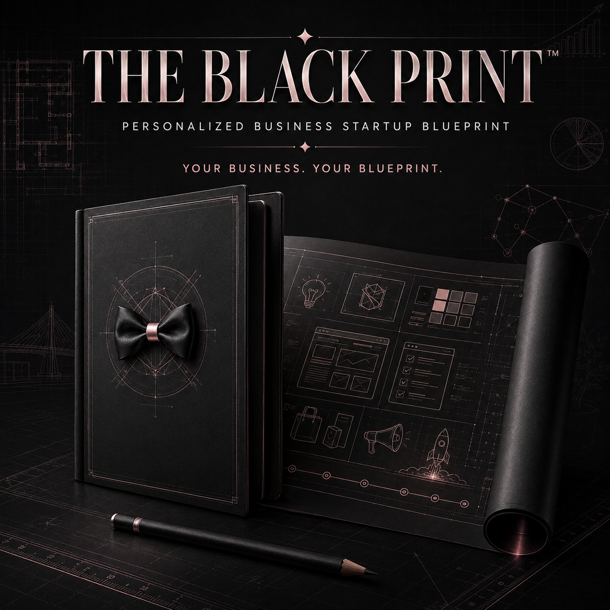 The Black Print - Personalized Business Startup Blueprint
